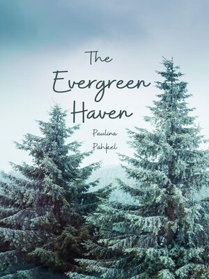 cover image of The Evergreen Haven
